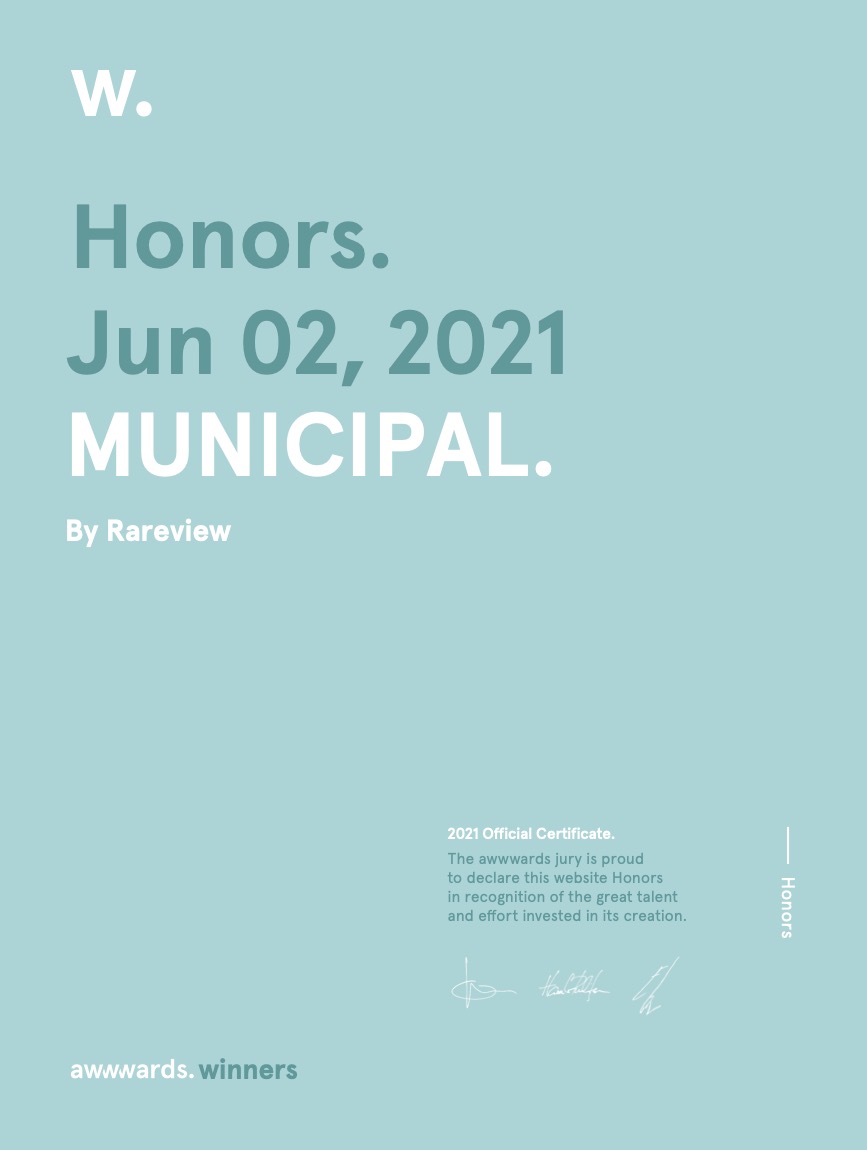 Honors from Awwwards. MUNICIPAL by Rareview